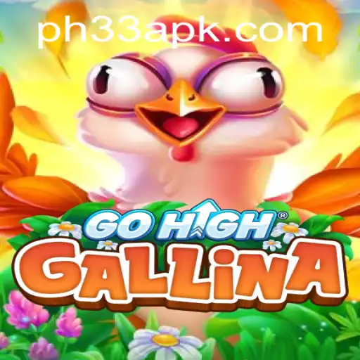 Explore the Thrilling World of GoHighGallina: The Ultimate Adventure in Gaming