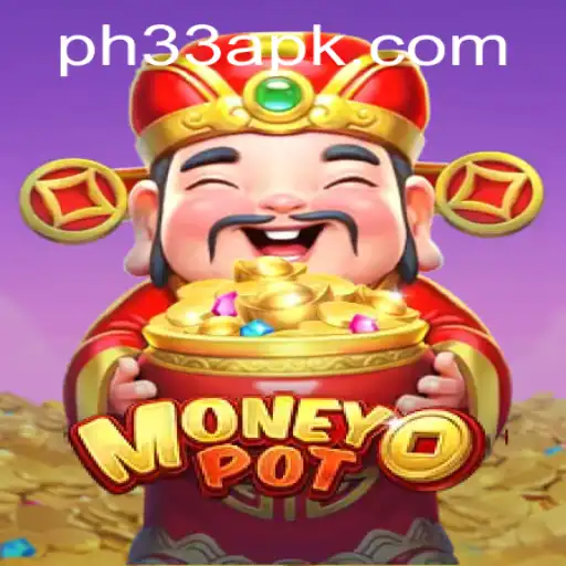 Unveiling MoneyPot: The Game That Revolutionizes Strategy and Luck with ph33
